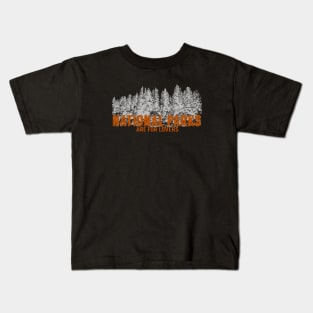 National Parks Are For Lovers Kids T-Shirt